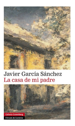 Libro Casa De Mi Padre, La Nuevo