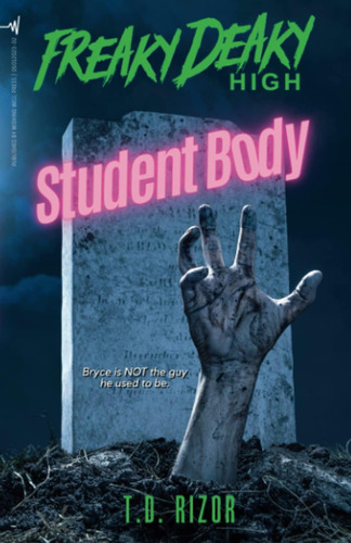 Libro:  Freaky Deaky High: Student Body