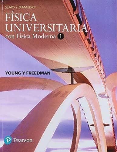 Fisica Universitaria Con Fisica Moderna 1