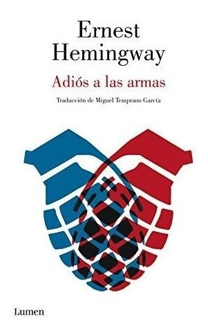 Adios A Las Armas - Ernest Hemingway