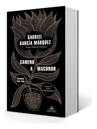 Camino A Macondo - Garcia Marquez Gabriel