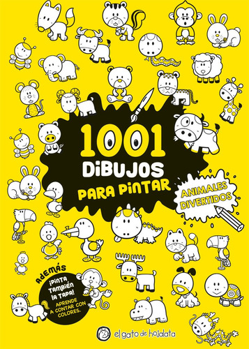 1001 Dibujos Para Pintar - Animales Divertidos, de Equipo Editorial Guadal. Editorial El Gato de Hojalata, tapa blanda en español, 2020