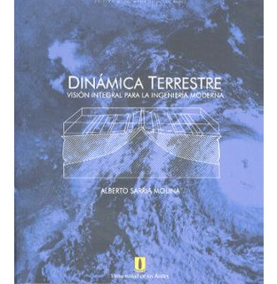 Dinámica Terrestre Visión Integral Para La Ingeniería Modern