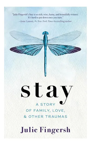 comprar Libro: Quédate: Una Historia De Familia, Amor Y Otros