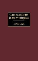 Libro Causes Of Death In The Workplace - J.paul Leigh