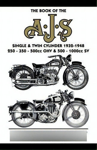 Book Of The Ajs Single & Twin Cylinder 1932-1948, De W Haycraft. Editorial Veloce Enterprises, Inc. En Inglés