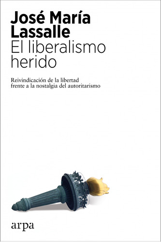 Libro El Liberalismo Herido