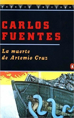 La Muerte De Artemio Cruz - Fuentes, Carlos, de Fuentes, Car. Editorial PENGUIN BOOKS en español