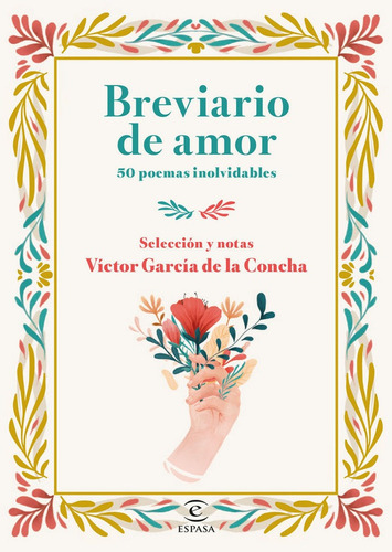 Breviario De Amor, De García De La Cha, Víctor. Editorial Espasa, Tapa Dura En Español
