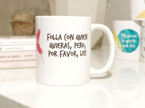 Libro - Taza Folla Con Quien Quieras, Pero, Por Favor, Lee 