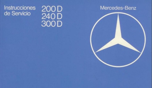  Manual De Usuario  Mercedes Benz W 123 En Papel