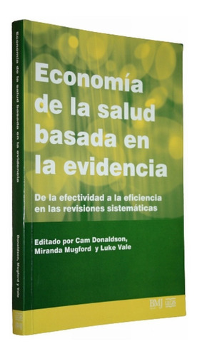 Economia De La Salud Basada En La Evidencia - Cam Donaldson