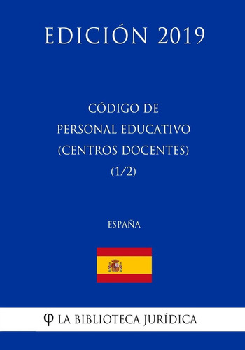 Libro: Código De Personal Educativo (centros Docentes) (espa
