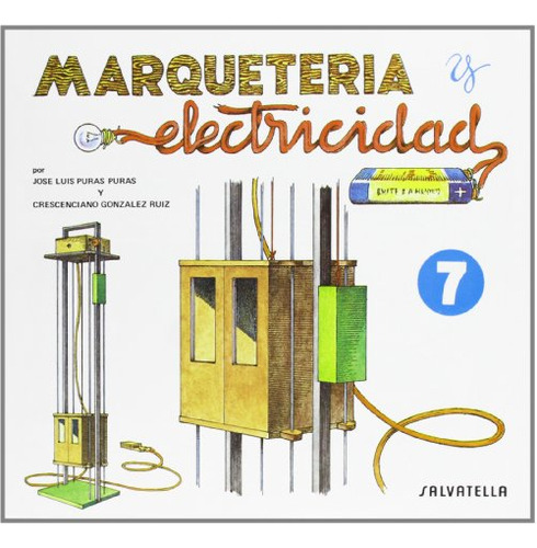 Marqueteria Y Electricidad 7: Ascensor (marquetería Y Electr