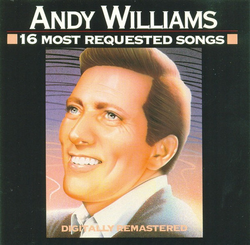 Andy Williams 16 Most Requested Songs Cd [usado]