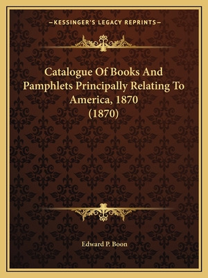 Libro Catalogue Of Books And Pamphlets Principally Relati...