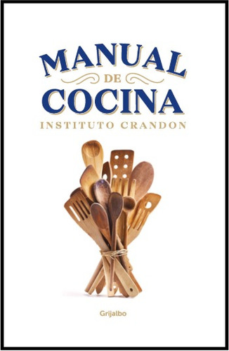 Manual De Cocina-instituto Crandon - Instituto Crandon