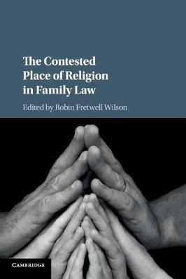 Libro The Contested Place Of Religion In Family Law - Rob...