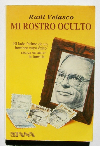 Raul Velasco Mi Rostro Oculto Libro Mexicano 1989