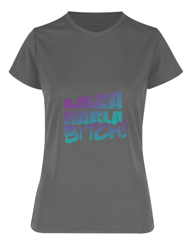 Playera Blusa Deportiva Mujer Laza Habla Podcast - Lhb