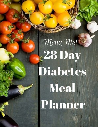 Book : 28 Day Diabetes Diet Meal Planner-menu Me Lower Carb
