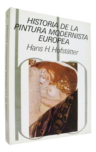 Hans Höfstätter - Historia De La Pintura Modernista Europea
