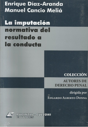 La Imputación Normativa Resultado A La Conducta Díaz-aranda