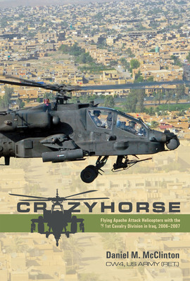 Libro Crazyhorse: Flying Apache Attack Helicopters With T...
