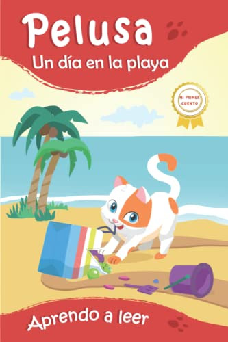 Cuentos Infantiles Pelusa Un Dia En La Playa : Aprendo A Lee