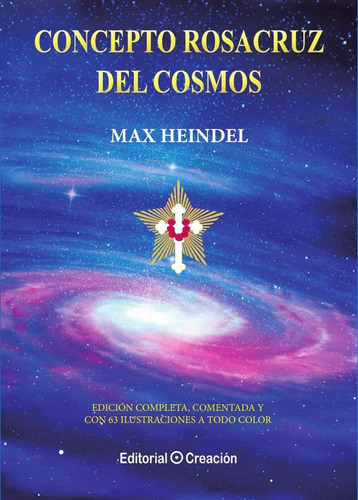 Concepto Rosacruz Del Cosmos, De Max Heindel. Editorial Creación, Tapa Blanda En Español, 2023