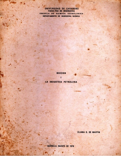 La Industria Petrolera Universidad De Carabobo 1976