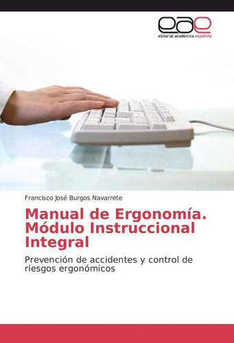 Libro: Manual De Ergonomía. Módulo Instruccional Integral: P