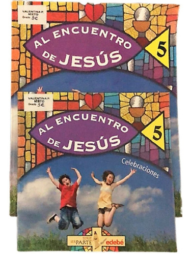 Libro Al Encuentro De Jesus 5 Y Celebracionesedebe