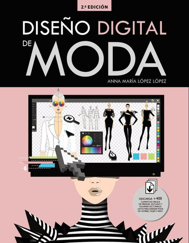 Diseño Digital De Moda, De López López, Anna María. Editorial Anaya Multimedia, Tapa Blanda En Español