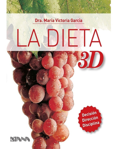 La Dieta 3d. Maria Victoria Garcia Jaramillo