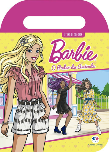 Barbie - O poder da amizade, de Tubaldini Labão, Ieska. Série Colorir com alça Ciranda Cultural Editora E Distribuidora Ltda. em português, 2021
