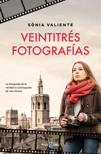 Veintitres Fotografias, De Sonia Valiente. Editorial Plaza & Janes En Español