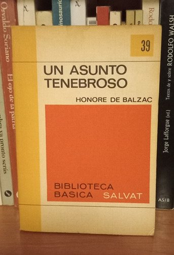 Un Asunto Tenebroso - Honore De Balzac - Caballito - Puan