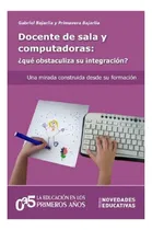 Comprar Docente De Sala Y Computadoras - Noveduc - 0a5 Años