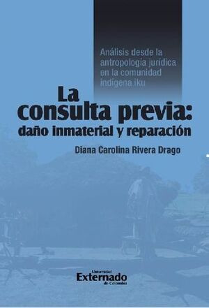 Libro La Consulta Previa: Daño Inmaterial Y Reparación