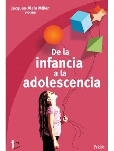 Libro - De La Infancia A La Adolescencia