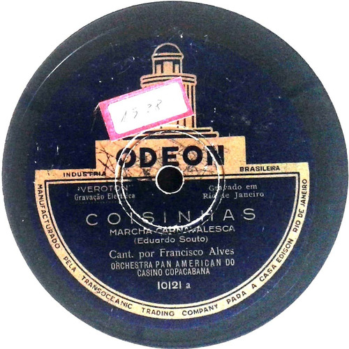 78 Rpm Francisco Alves 1928 Selo Odeon 10121 (casa Edison)