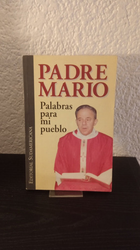 Palabras Para Mi Pueblo - Padre Mario