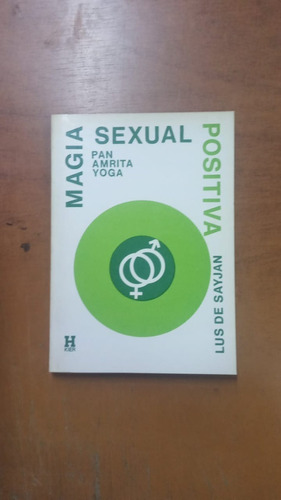 Magia Sexual Positiva-lus De Sayjan-ed:kier-libreria Merlin