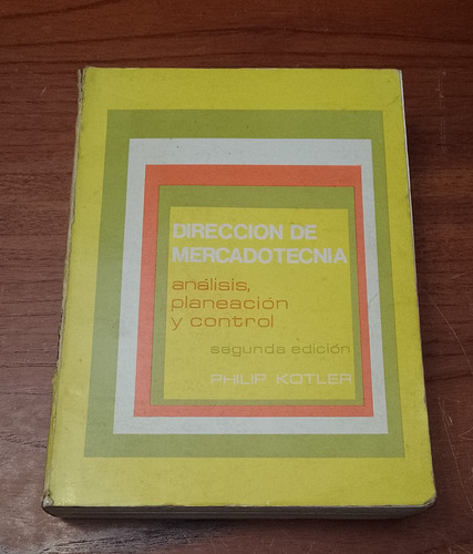 Mercadotecnia Análisis Planificacion Control Philip Kotler