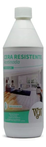 Cera Acetinada Restauração Piso Madeira Resistente 1 Litro