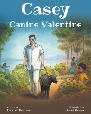 Libro Casey Canine Valentine: Based On A True Story - Bau...