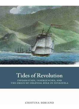 Libro Tides Of Revolution : Information, Insurgencies, An...