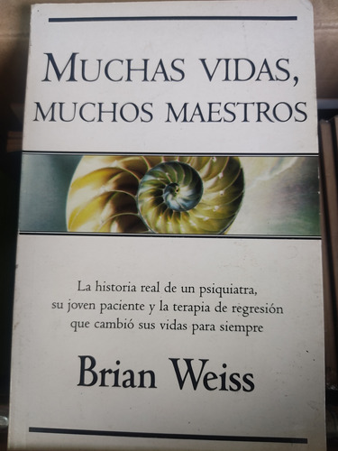 Muchas Vidas Muchos Maestros Brian Weiss