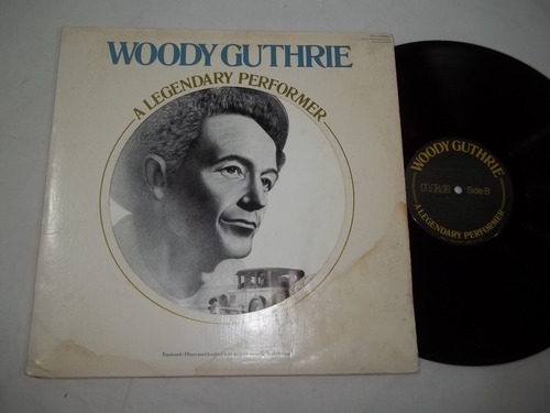 Lp Vinil - Woody Guthrie - A Legendary Performer